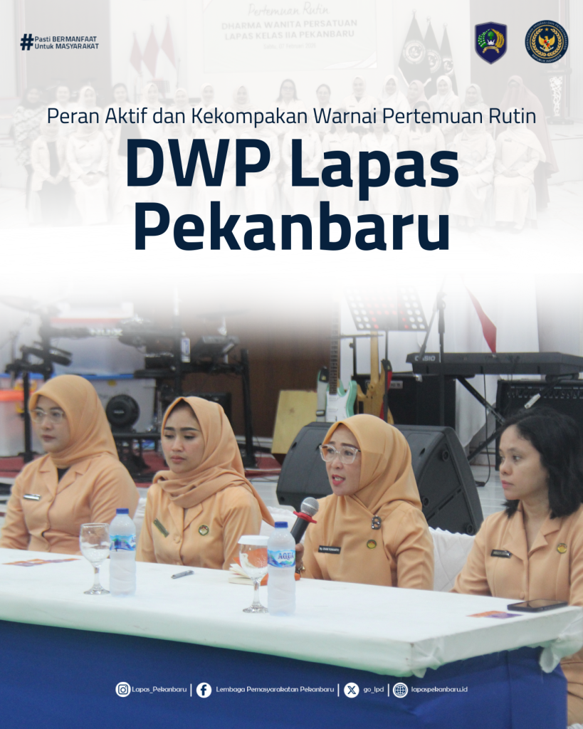 Peran Aktif dan Kekompakan Warnai Pertemuan Rutin DWP Lapas Pekanbaru
