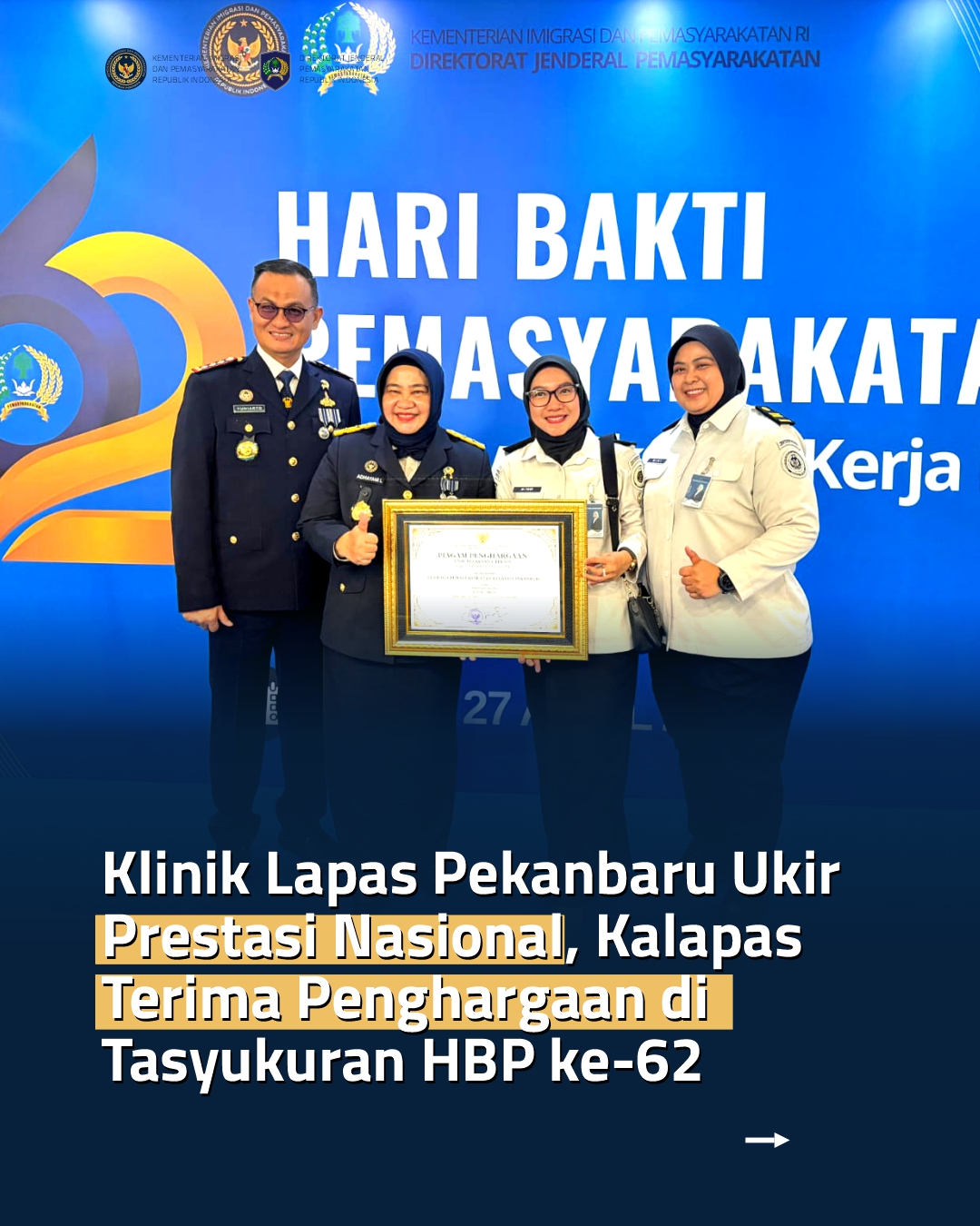 Klinik Lapas Pekanbaru Ukir Prestasi Nasional, Kalapas Terima Penghargaan di Tasyukuran HBP ke-62