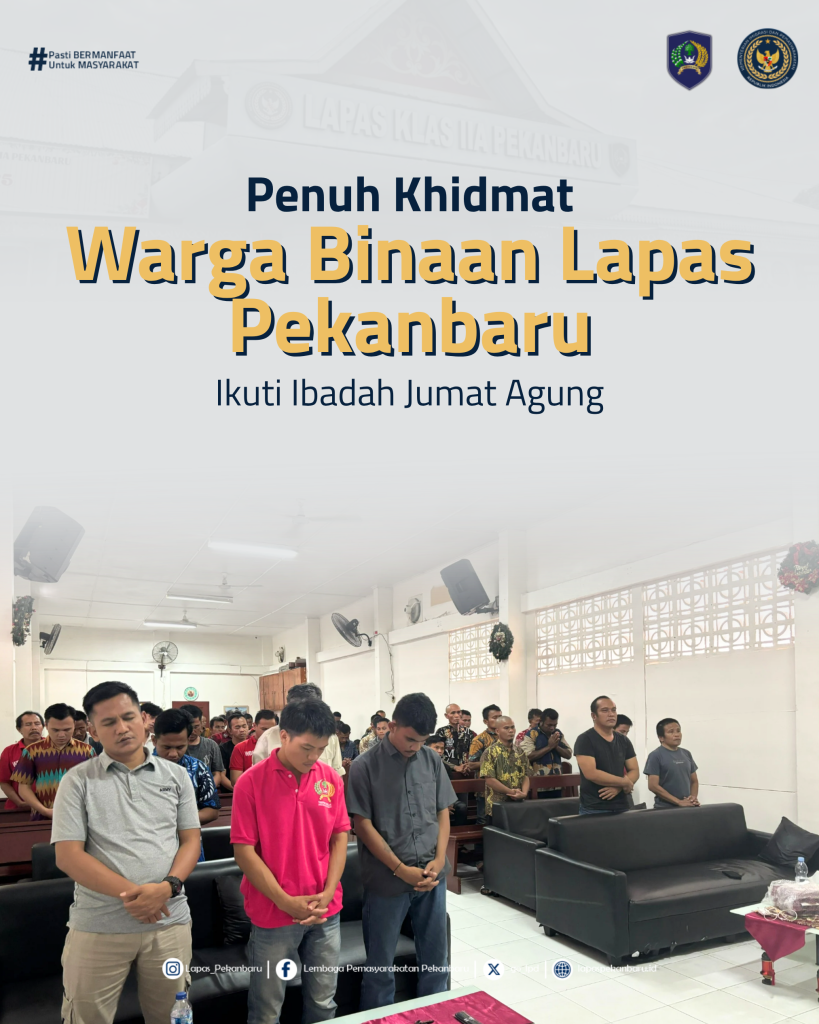 Penuh Khidmat, Warga Binaan Lapas Pekanbaru Ikuti Ibadah Jumat Agung