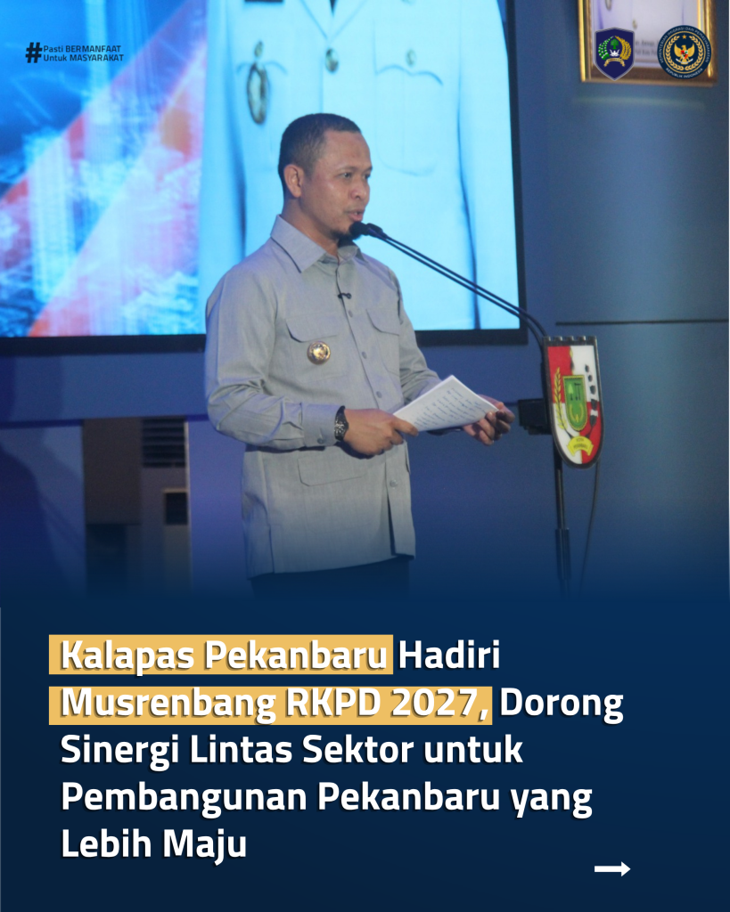 Kalapas Pekanbaru Hadiri Musrenbang RKPD 2027, Dorong Sinergi Lintas Sektor untuk Pembangunan Pekanbaru yang Lebih Maju