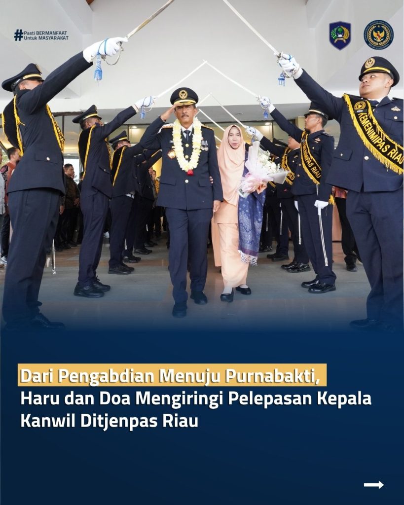 Dari Pengabdian Menuju Purnabakti, Haru dan Doa Mengiringi Pelepasan Kepala Kanwil Ditjenpas Riau