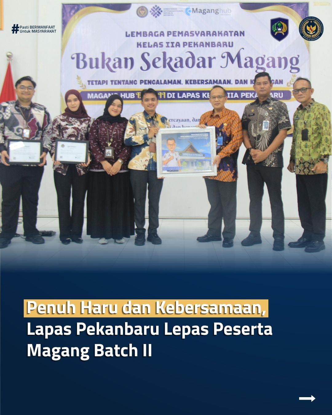 Penuh Haru dan Kebersamaan, Lapas Pekanbaru Lepas Peserta Magang Batch II