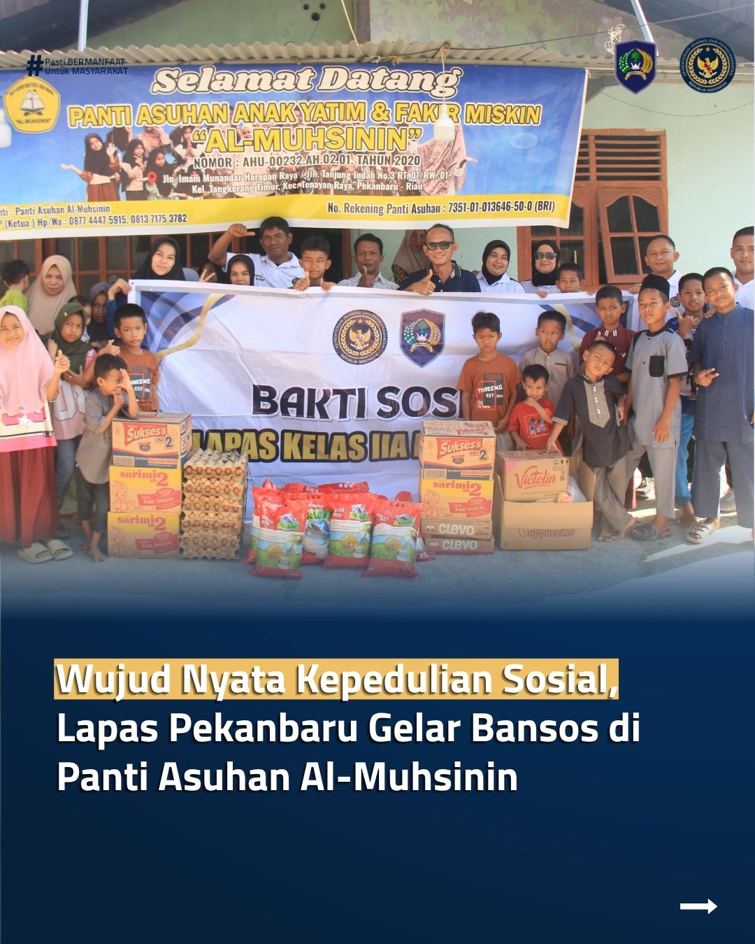 Wujud Nyata Kepedulian Sosial, Lapas Pekanbaru Gelar Bansos di Panti Asuhan Al-Muhsinin