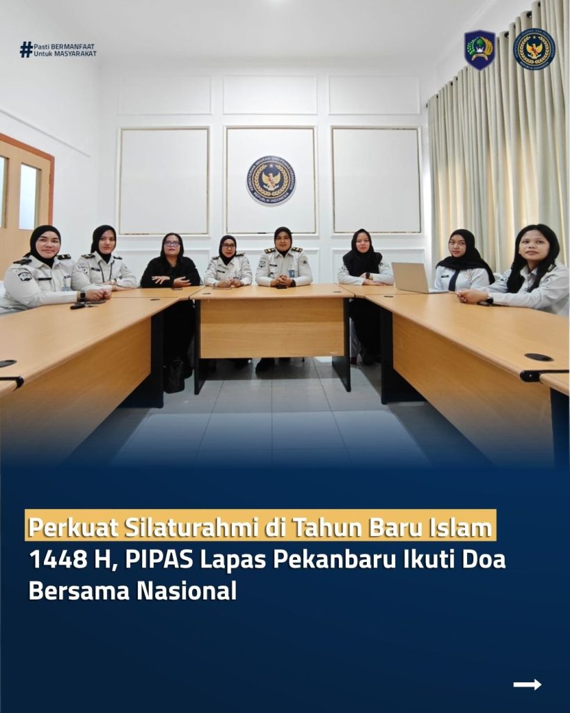 Perkuat Silaturahmi di Tahun Baru Islam 1448 H, PIPAS Lapas Pekanbaru Ikuti Doa Bersama Nasional