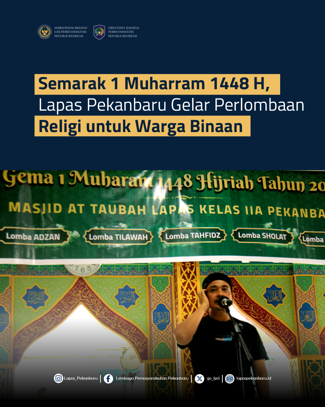 Semarak 1 Muharram 1448 H, Lapas Pekanbaru Gelar Perlombaan Religi untuk Warga Binaan