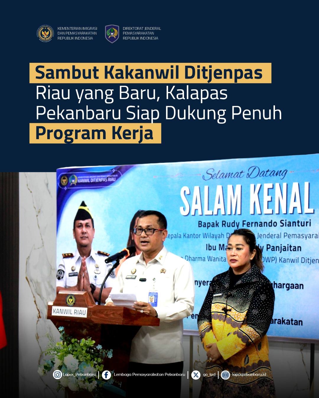 Sambut Kakanwil Ditjenpas Riau yang Baru, Kalapas Pekanbaru Siap Dukung Penuh Program Kerja
