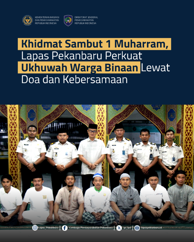 Khidmat Sambut 1 Muharram, Lapas Pekanbaru Perkuat Ukhuwah Warga Binaan Lewat Doa dan Kebersamaan