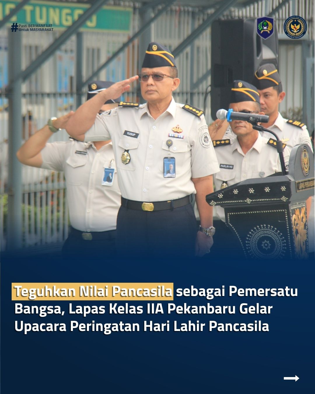 Teguhkan Nilai Pancasila sebagai Pemersatu Bangsa, Lapas Kelas IIA Pekanbaru Gelar Upacara Peringatan Hari Lahir Pancasila