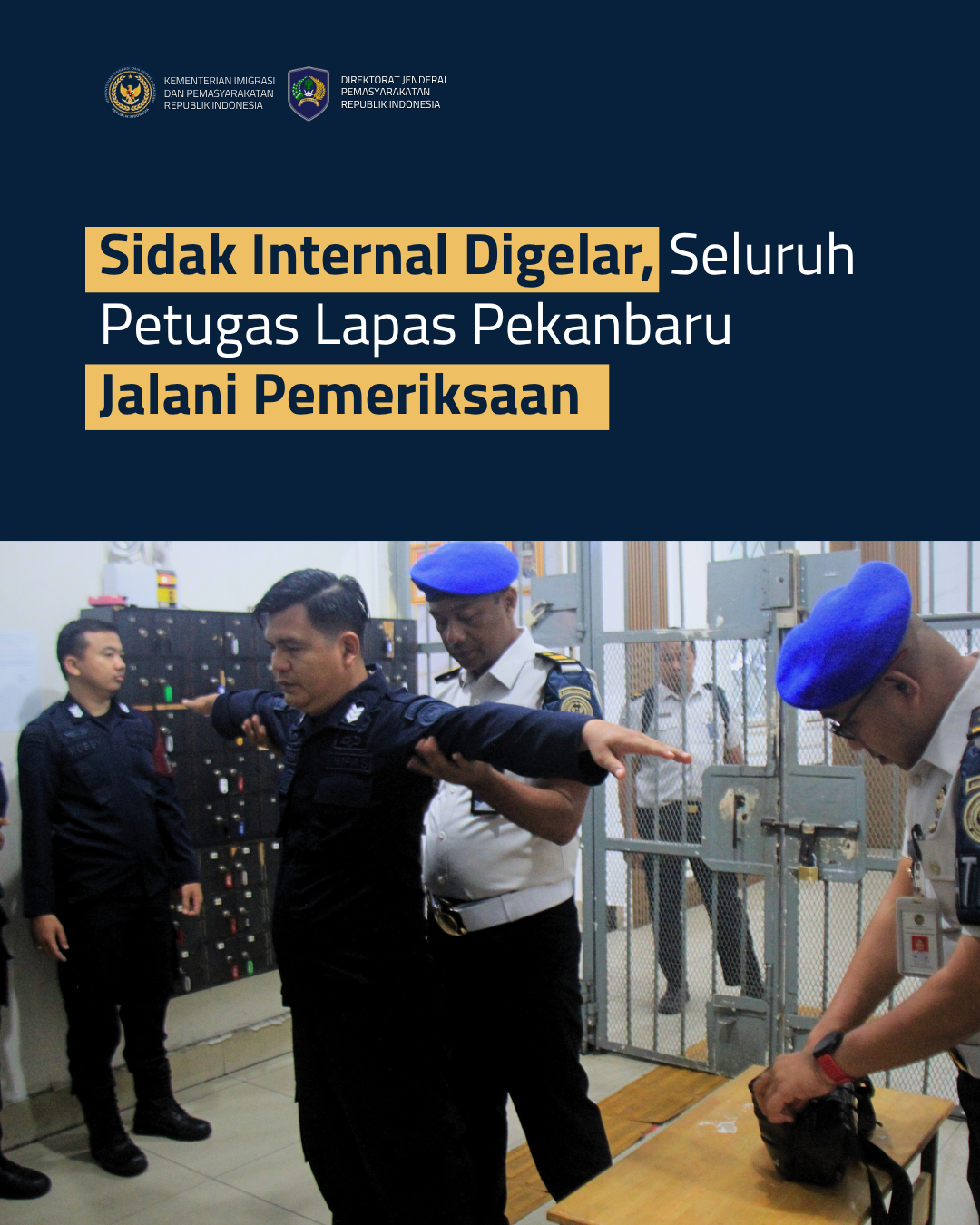 Sidak Internal Digelar, Seluruh Petugas Lapas Pekanbaru Jalani Pemeriksaan