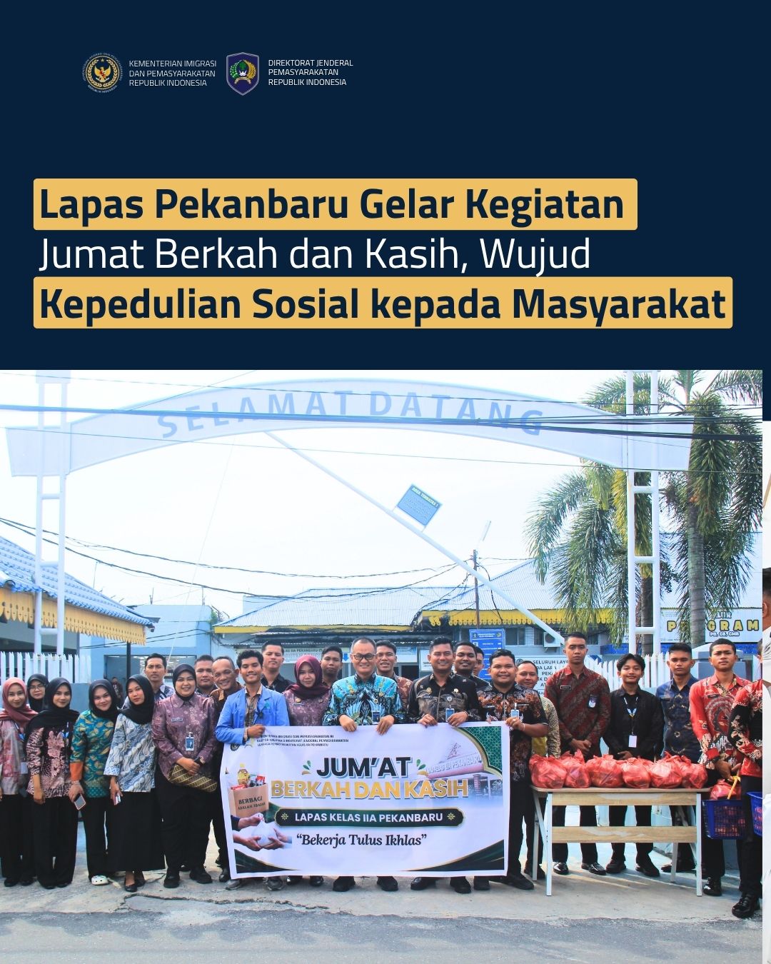 Lapas Pekanbaru Gelar Kegiatan Jumat Berkah dan Kasih, Wujud Kepedulian Sosial kepada Masyarakat