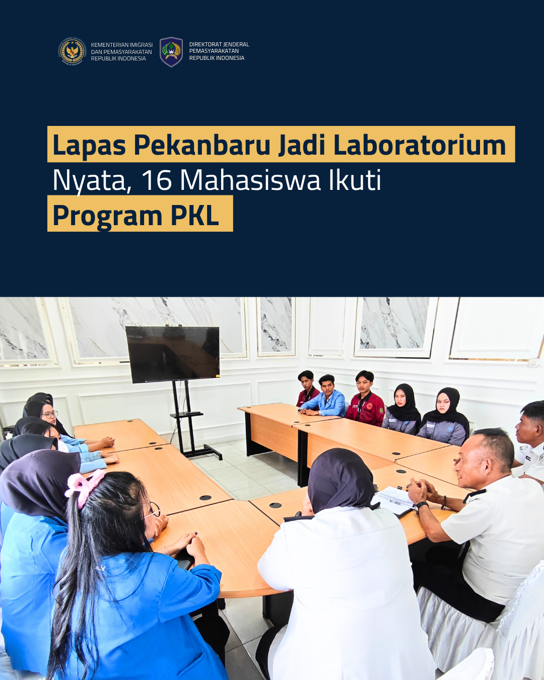 Lapas Pekanbaru Jadi Laboratorium Nyata, 16 Mahasiswa Ikuti Program PKL